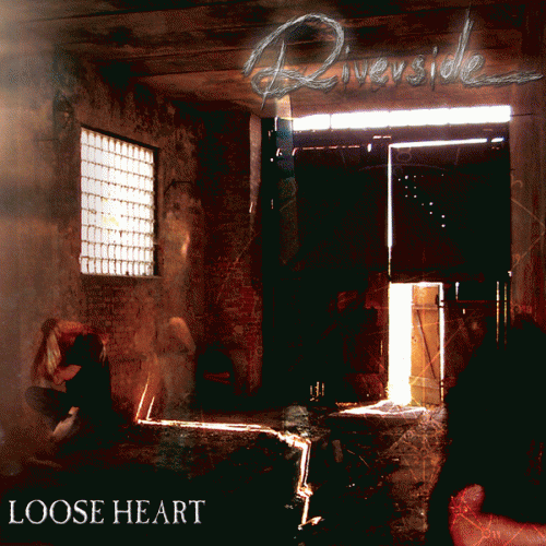 Riverside : Loose Heart